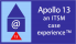 Apollo 13 – an ITSM case experience™